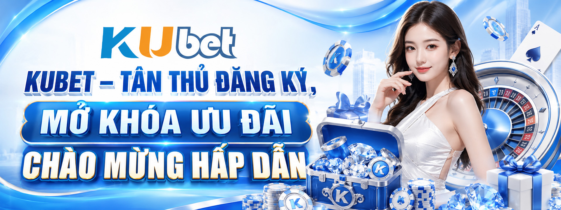 KUBET Tân Thủ Đăng Ký Mở Khóa Ưu Đãi Chào Mừng Hấp Dẫn
